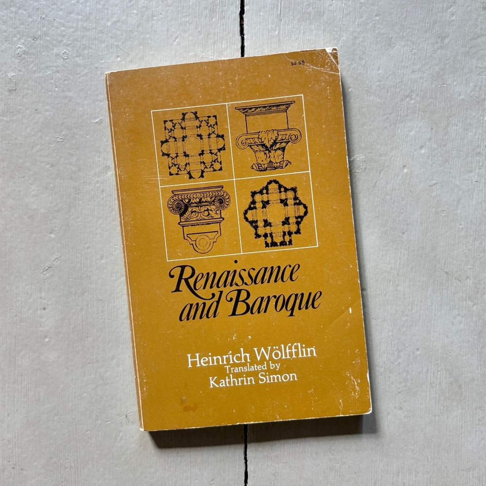 1979 Renaissance and Baroque Heinrich Wolfflin Architecture Cornell University